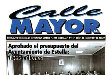 CALLE MAYOR 44 - APROBADO EL PRESUPUESTO DEL AYUNTAMIENTO DE ESTELLA: 1.595 MILLONES