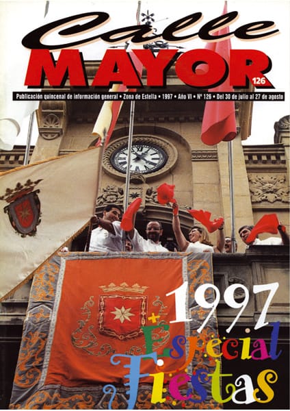 CALLE MAYOR 126 – ESPECIAL FIESTAS DE ESTELLA 1997